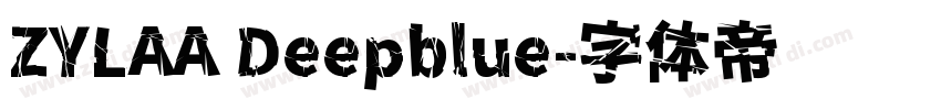 ZYLAA Deepblue字体转换